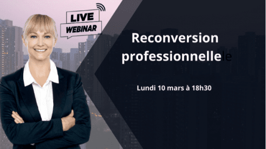 Webinar : 10 conseils clés pour une reconversion réussie 