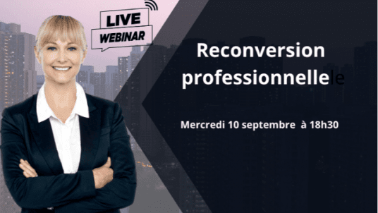 Webinar : 10 conseils clés pour une reconversion réussie 