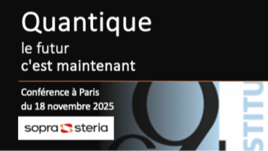 Institut G9+/Quantique : le futur c'est maintenant