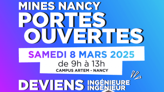 Journée Portes Ouvertes à Mines Nancy le 8 mars 2025